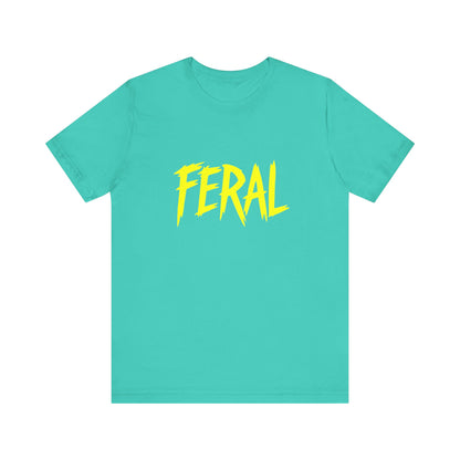 Colorful Design FERAL Shirt – Bright Yellow Chaos Tee for Women Who Are Loud, Wild, and Loving It. Unisex Jersey Short Sleeve Tee