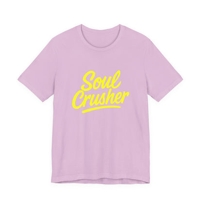 Colorful Design Soul Crusher Shirt – Loud Neon Yellow Statement Tee for Women Who Wreck Without Regret. Unisex Jersey Short Sleeve Tee