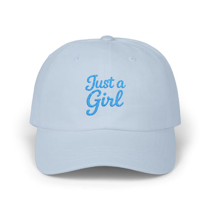 Just a Girl Embroidered Classic Dad Hat – Minimalist Script Baseball Hat with Bold Feminine Energy and Classic Style. Blue Letters