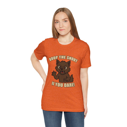 Boop the Snoot If You Dare Halloween Shirt – Funny Werewolf Halloween Graphic Unisex Jersey Short Sleeve Tee for Dog Lovers.