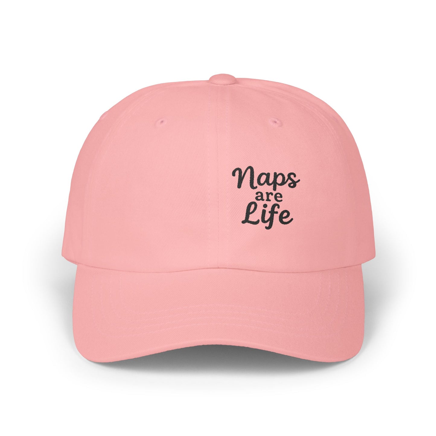 Naps Are Life Embroidered Classic Dad Hat – Cozy Comfort Hat for Nap Lovers, Rest Day Mood, and Chill Style. Black Letters