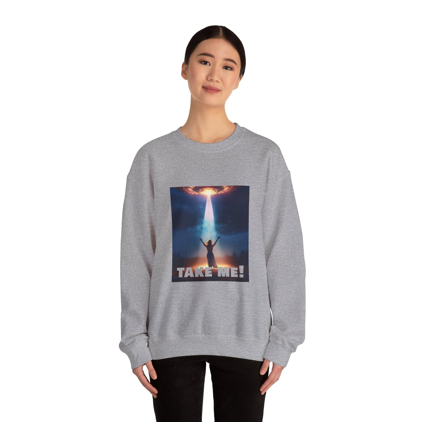 Take me! On your alien ship. Unisex Heavy Blend™ Crewneck Sweatshirt