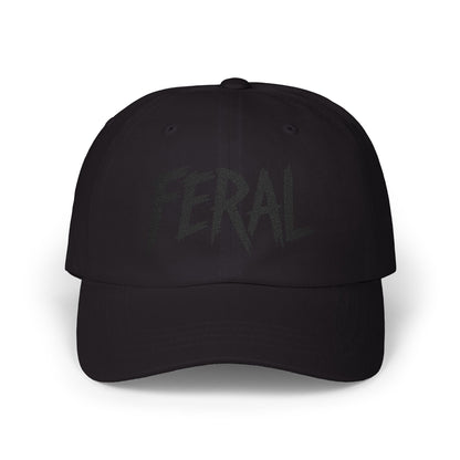 FERAL Embroidered Classic Dad Hat – Bold Statement Baseball Hat with Wild Energy Font for Rebels, Misfits, and Chaos Enthusiasts.