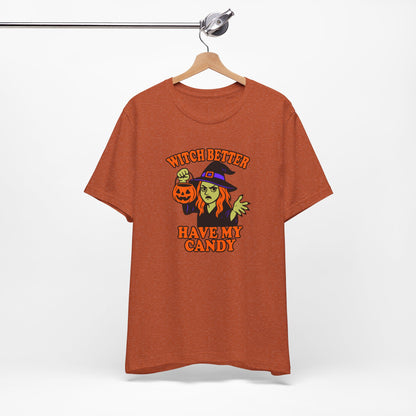 Witch Better Have My Candy Halloween Shirt – Funny Angry Witch Graphic Tee for Trick-or-Treat Attitude