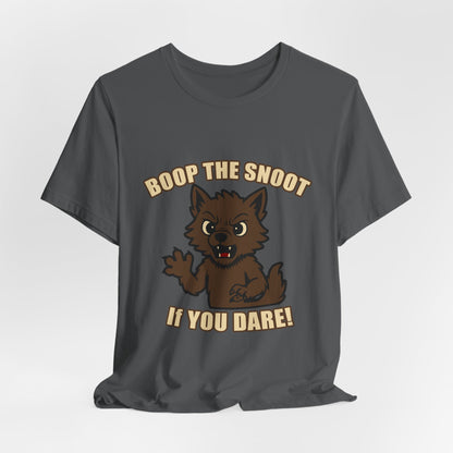 Boop the Snoot If You Dare Halloween Shirt – Funny Werewolf Halloween Graphic Unisex Jersey Short Sleeve Tee for Dog Lovers.