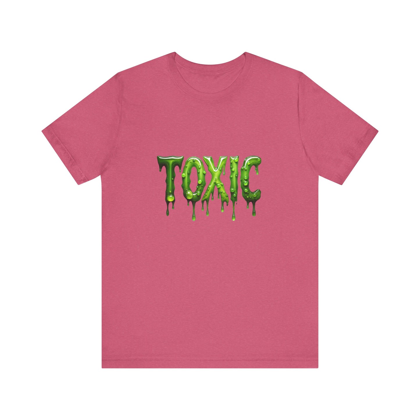 Colorful Design TOXIC Shirt – Funny Slime Text Tee for Emotionally Radioactive People Who Just Want to Be Left Alone. Unisex Jersey Short Sleeve Tee