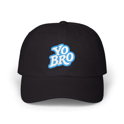 Yo Bro Classic Dad Hat – Embroidered Funny Hat for Men and Women Who Know How to Keep It Chill